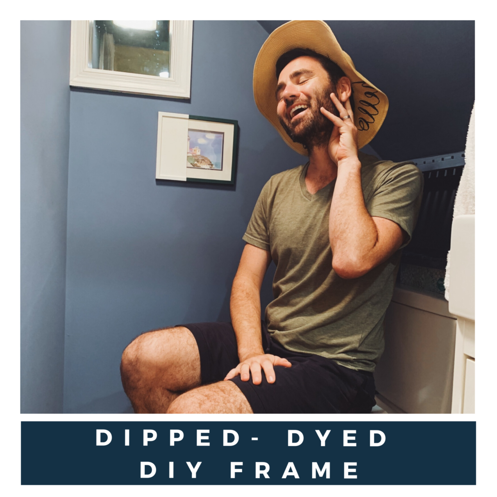 dipped-dyed DIY frame
