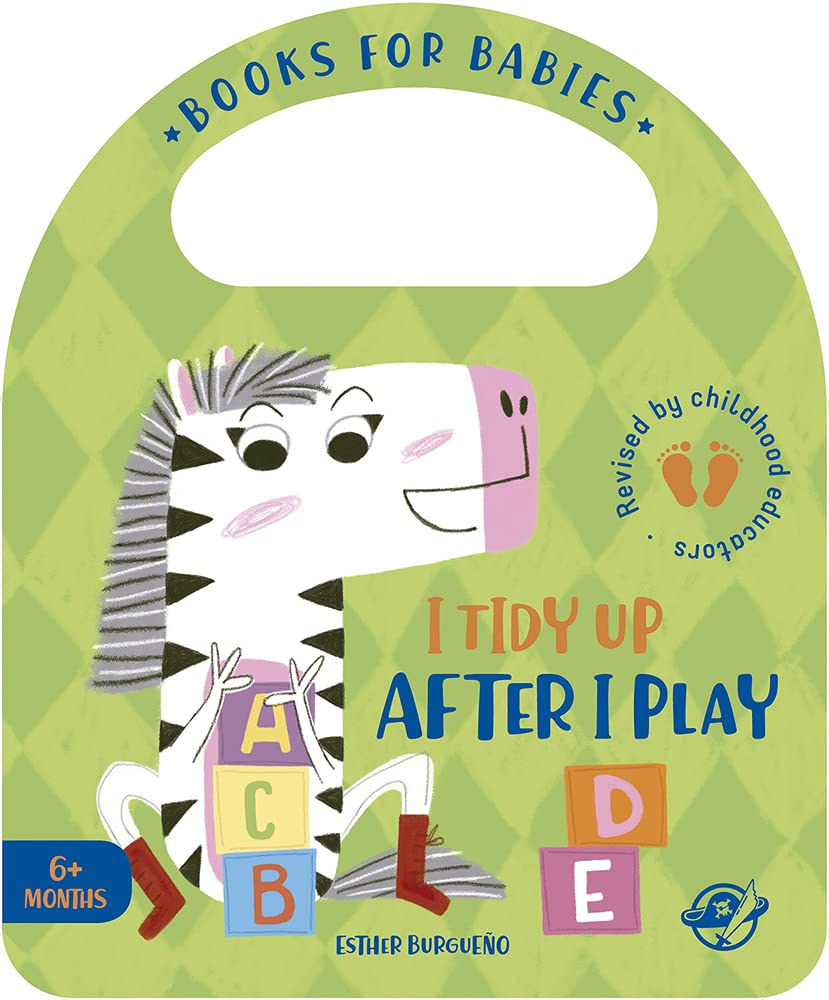 Tidy Books for Kids: I Tidy Up After I Clean