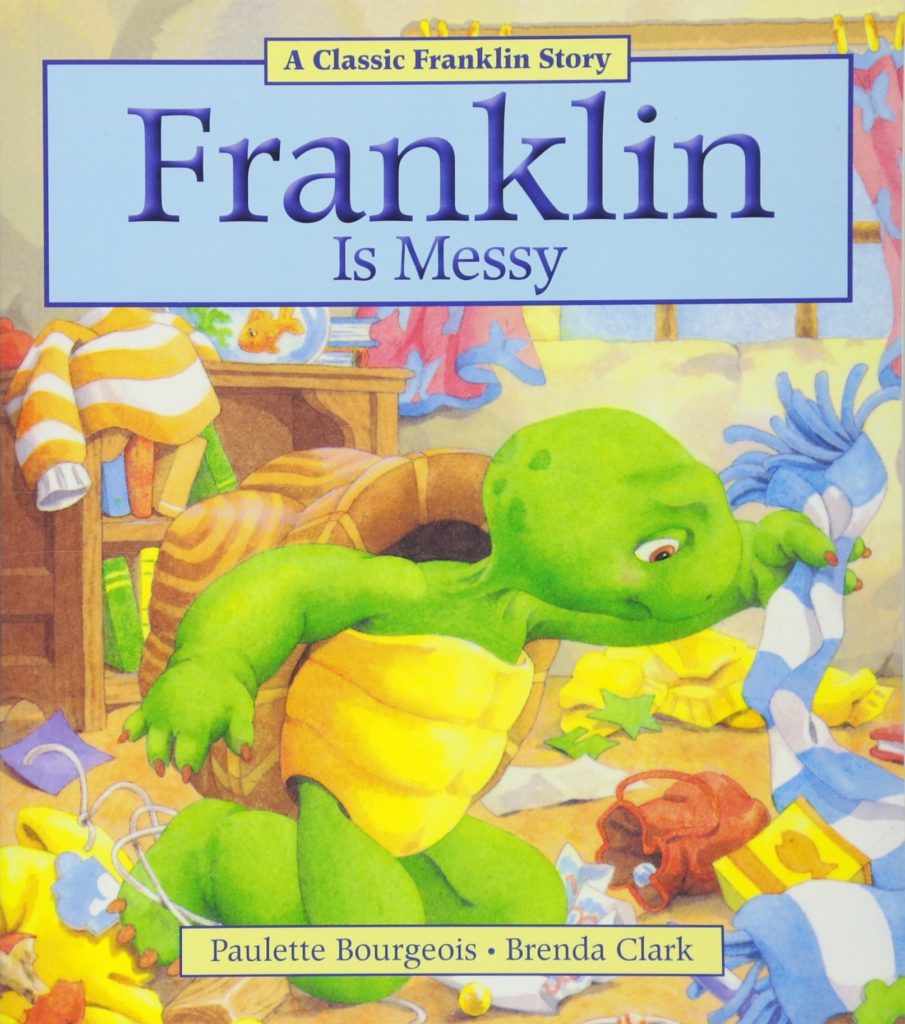 Tidy Books for Kids: Franklin is Messy
