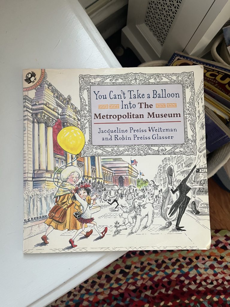 You Can't Take a Balloon Into the Metropolitan Museum 